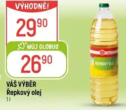 Globus VÁŠ VÝBĚR Řepkový olej nabídka