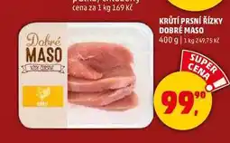 Penny Market KRŮTÍ PRSNÍ ŘÍZKY DOBRÉ MASO, 400 g nabídka