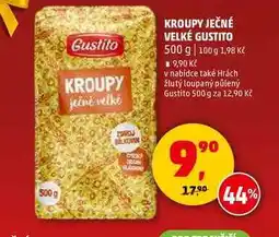 Penny Market KROUPY JEČNÉ VELKÉ GUSTITO, 500 g nabídka