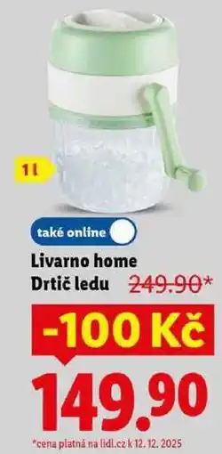 Lidl Livarno home Drtič ledu nabídka