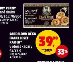 Penny Market Sardelová očka franz josef kaiser nabídka