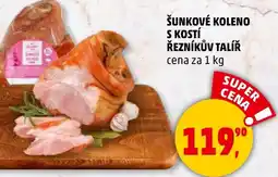 Penny Market Šunkové koleno s kostí řezníkův talíř nabídka