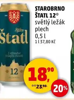 Penny Market Starobrno štatl 12 světlý ležák plech nabídka