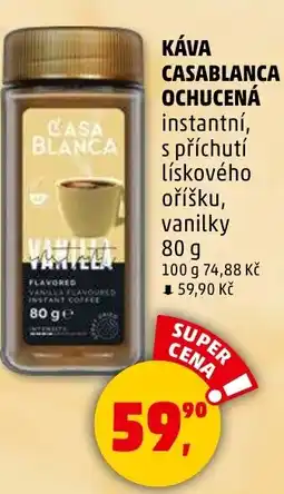 Penny Market Káva casablanca ochucená instantní, s příchutí lískového oříšku, vanilky nabídka