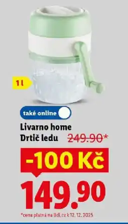 Lidl Livarno home Drtič ledu nabídka