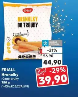 Kaufland FRIALL Hranolky nabídka