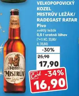 Kaufland VELKOPOPOVICKÝ KOZEL MISTRŮV LEŽÁK/ RADEGAST RATAR Pivo nabídka