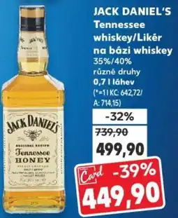 Kaufland JACK DANIEL'S Tennessee whiskey/Likér na bázi whiskey nabídka