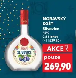 Kaufland MORAVSKÝ KOŠT Slivovice nabídka