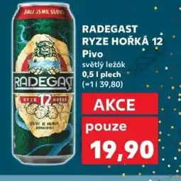 Kaufland RADEGAST Ryze Hořká 12 Pivo nabídka