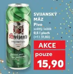 Kaufland SVIJANSKÝ MÁZ Pivo nabídka