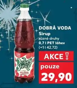 Kaufland DOBRÁ VODA Sirup nabídka