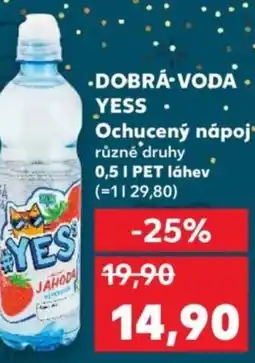 Kaufland DOBRÁ VODA YESS Ochucený nápoj nabídka