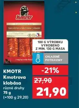 Kaufland KMOTR Kmotrova klobása nabídka