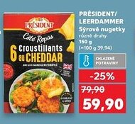 Kaufland PRÉSIDENT/ LEERDAMMER Sýrové nugetky nabídka