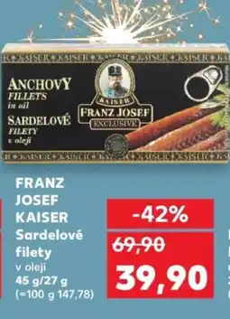 Kaufland FRANZ JOSEF KAISER Sardelové filety v oleji nabídka