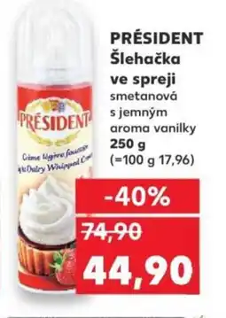 Kaufland PRÉSIDENT Šlehačka ve spreji nabídka
