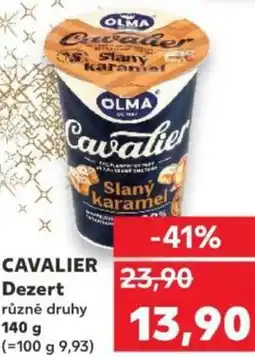 Kaufland OLMA Cavalier Dezert nabídka