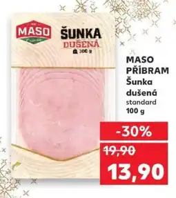 Kaufland MASO PŘÍBRAM Šunka dušená nabídka