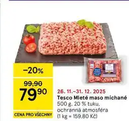 Tesco Tesco Mleté maso míchané, 500 g. 20 % tuku nabídka