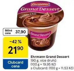 Tesco Ehrmann Grand Dessert, 190 g, více druhů nabídka