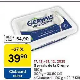 Tesco Gervais de la Crème, 180 g nabídka