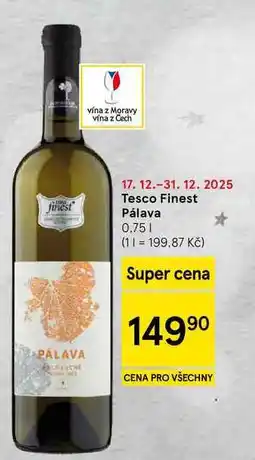 Tesco Tesco Finest Pálava, 0.75 l nabídka