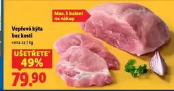 Lidl Vepřová kýta bez kosti nabídka