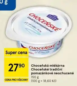 Tesco Choceňská Mlékárna Choceňské Tradiční pomazánkové neochucené nabídka