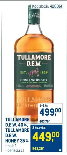 Makro TULLAMORE D.E.W. 40%, TULLAMORE D.E.W. HONEY 35% nabídka