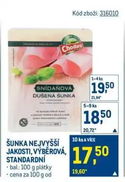 Makro ŠUNKA NEJVYŠŠÍ JAKOSTI, VÝBĚROVÁ, STANDARDNÍ nabídka