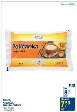 Makro AGRICOL MAJONÉZA, TATARSKÁ OMÁČKA nabídka