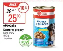 Globus VÁŠ VÝBĚR Konzerva pro psy nabídka