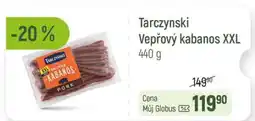 Globus Tarczyński Vepřový kabanos XXL nabídka