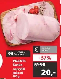 Kaufland PRANTL Šunka nejvyšší jakosti 100 g nabídka