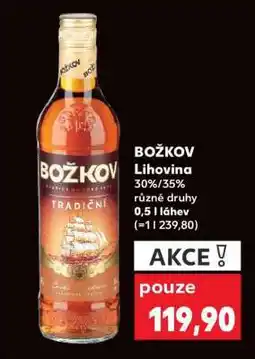 Kaufland BOŽKOV Lihovina nabídka