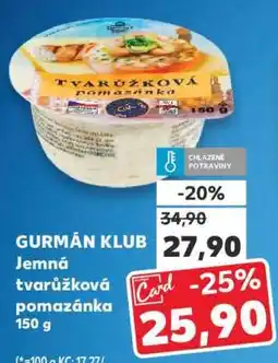 Kaufland Gurmán klub Jemná tvarůžková pomazánka nabídka