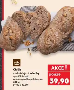 Kaufland Chléb s vlašskými ořechy nabídka