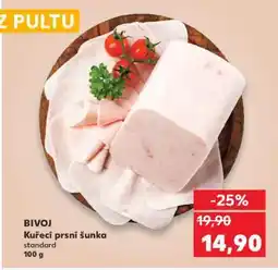 Kaufland BIVOJ Kuřecí prsní šunka nabídka