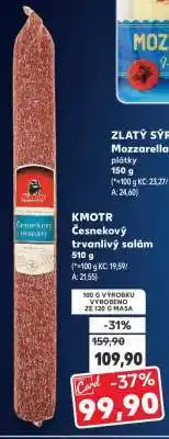 Kaufland KMOTR Česnekový trvanlivý salám nabídka