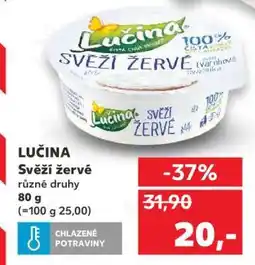 Kaufland Lučina svěží žervé nabídka
