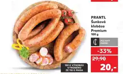 Kaufland PRANTL Šunková klobása Premium nabídka