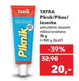 Kaufland TATRA Piknik/Pikao/ Jesenka nabídka