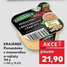 Kaufland KRAJÁNEK Pomazánka s mozzarellou a rajčaty nabídka