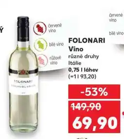 Kaufland FOLONARI Víno nabídka