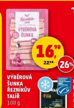 Penny Market VÝBĚROVÁ ŠUNKA ŘEZNÍKŮV TALÍŘ nabídka