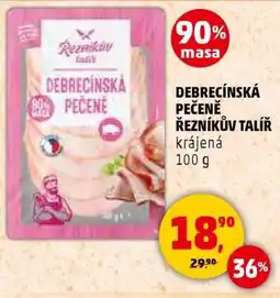 Penny Market DEBRECÍNSKÁ PEČENĚ ŘEZNÍKŮV TALÍŘ nabídka