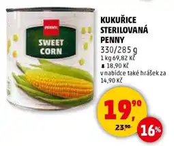 Penny Market KUKUŘICE STERILOVANÁ PENNY nabídka