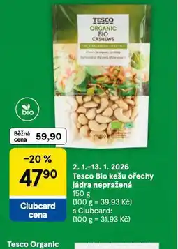 Tesco Kešu ořechy jádra nepražená nabídka