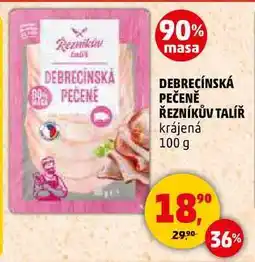 Penny Market DEBRECÍNSKÁ PEČENĚ ŘEZNÍKŮV TALÍŘ, 100 g nabídka